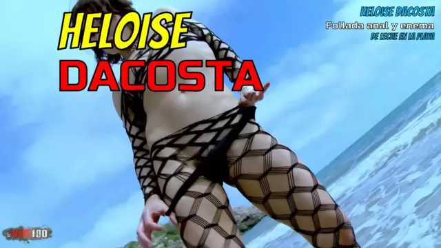 Heloise Dacosta Follada anal y enema de leche en la playa
