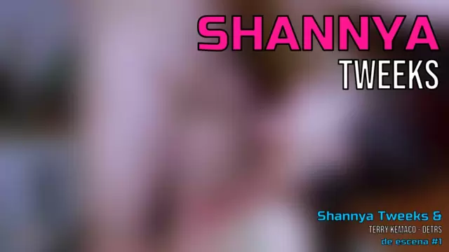 Shannya Tweeks & Terry Kemaco - Det...